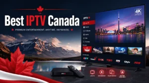 Best IPTV Canada